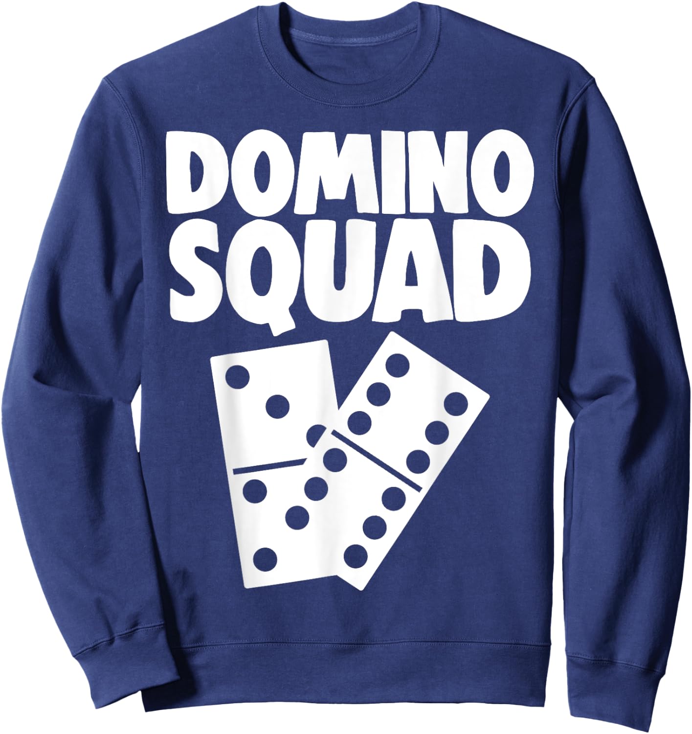 Funny Domino Squad Shirt Women Dominos Lovers Gift Sweatshirt - Sweatshirt | Navy