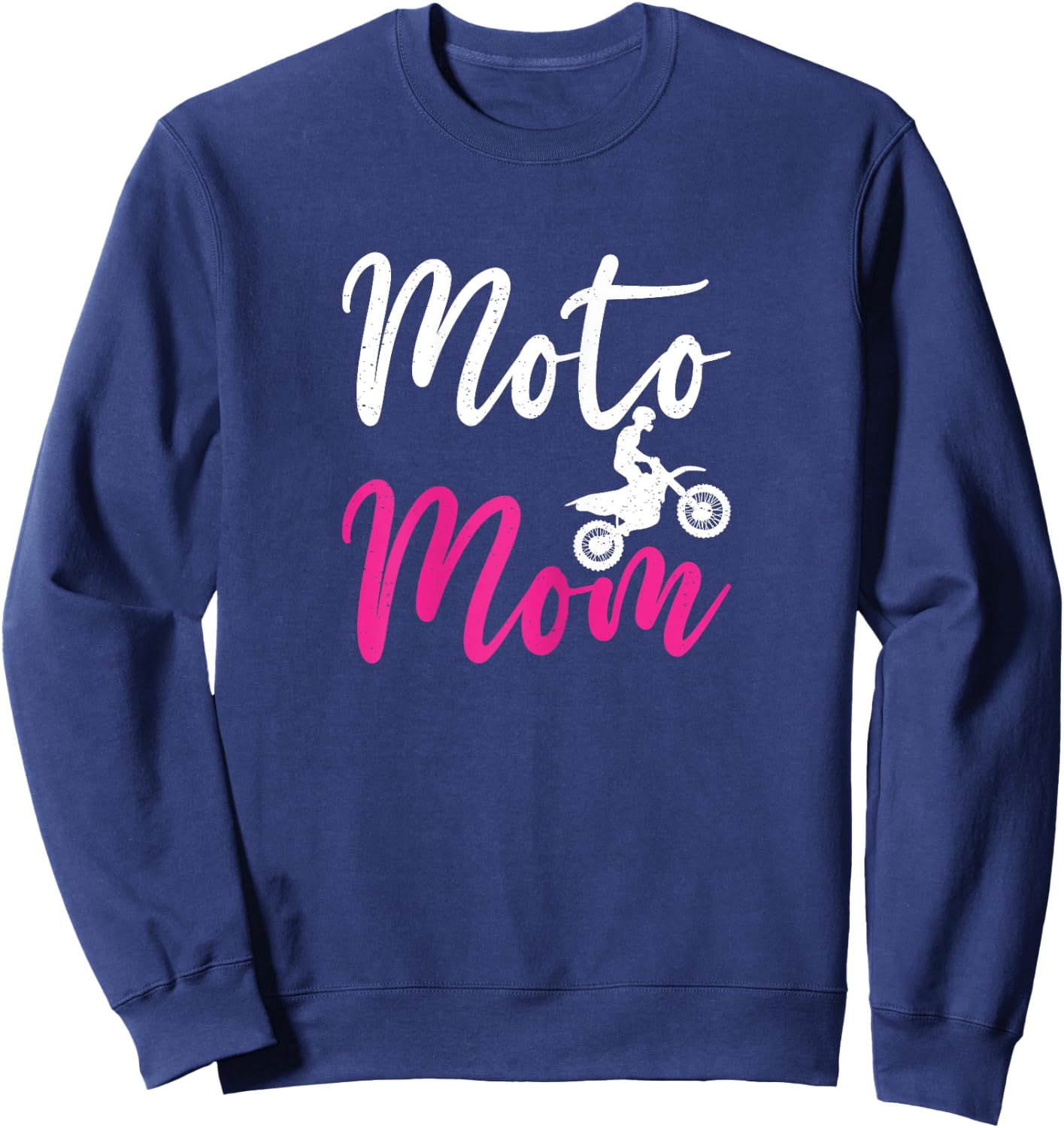 Moto Mom Dirt Bike Mother Motocross Mum Racing Biker Mothers Sweatshirt - Sweatshirt | Navy