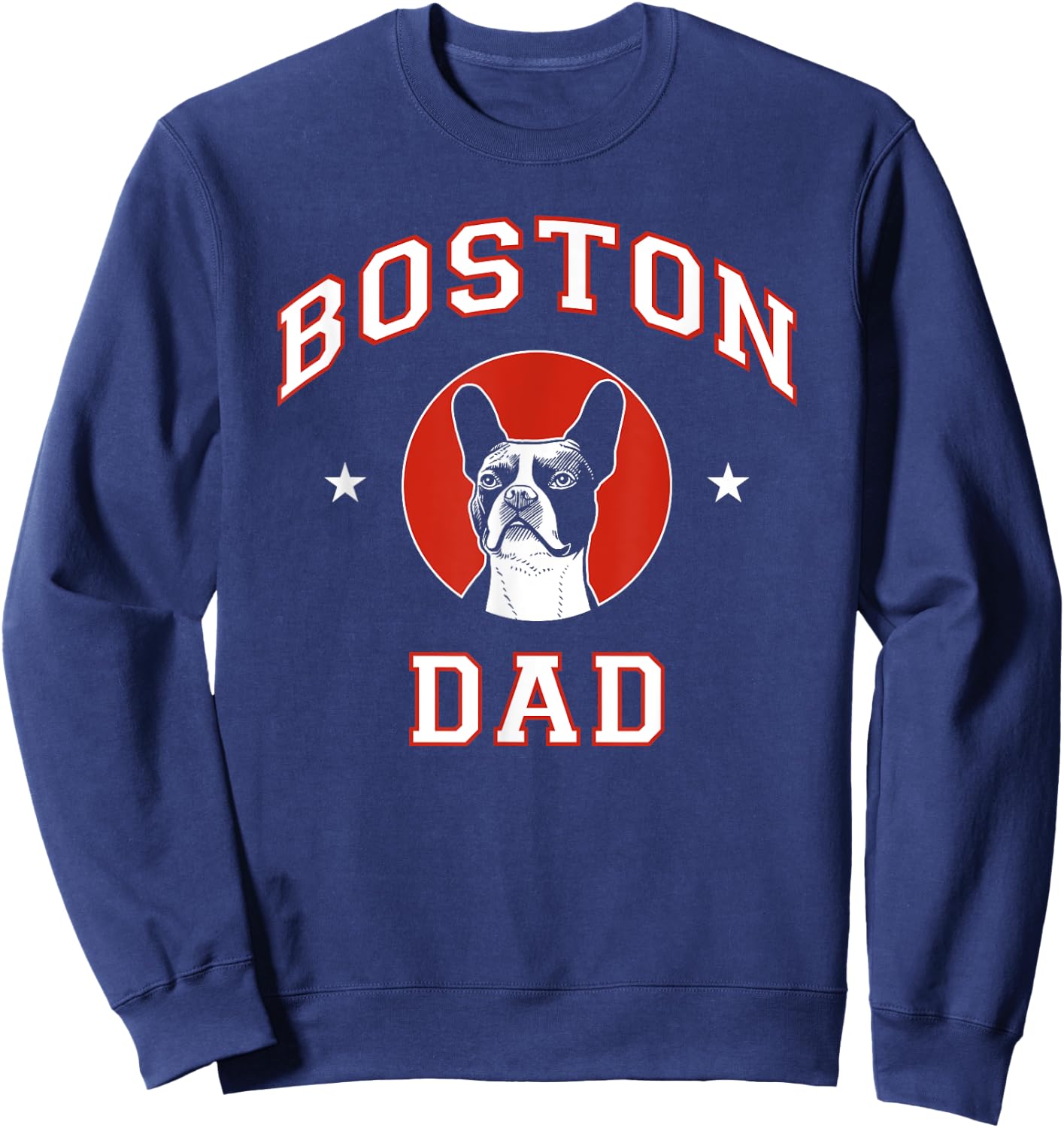 Boston Terrier Dad Dog Father Women Kids Sweatshirt - Sweatshirt | Navy