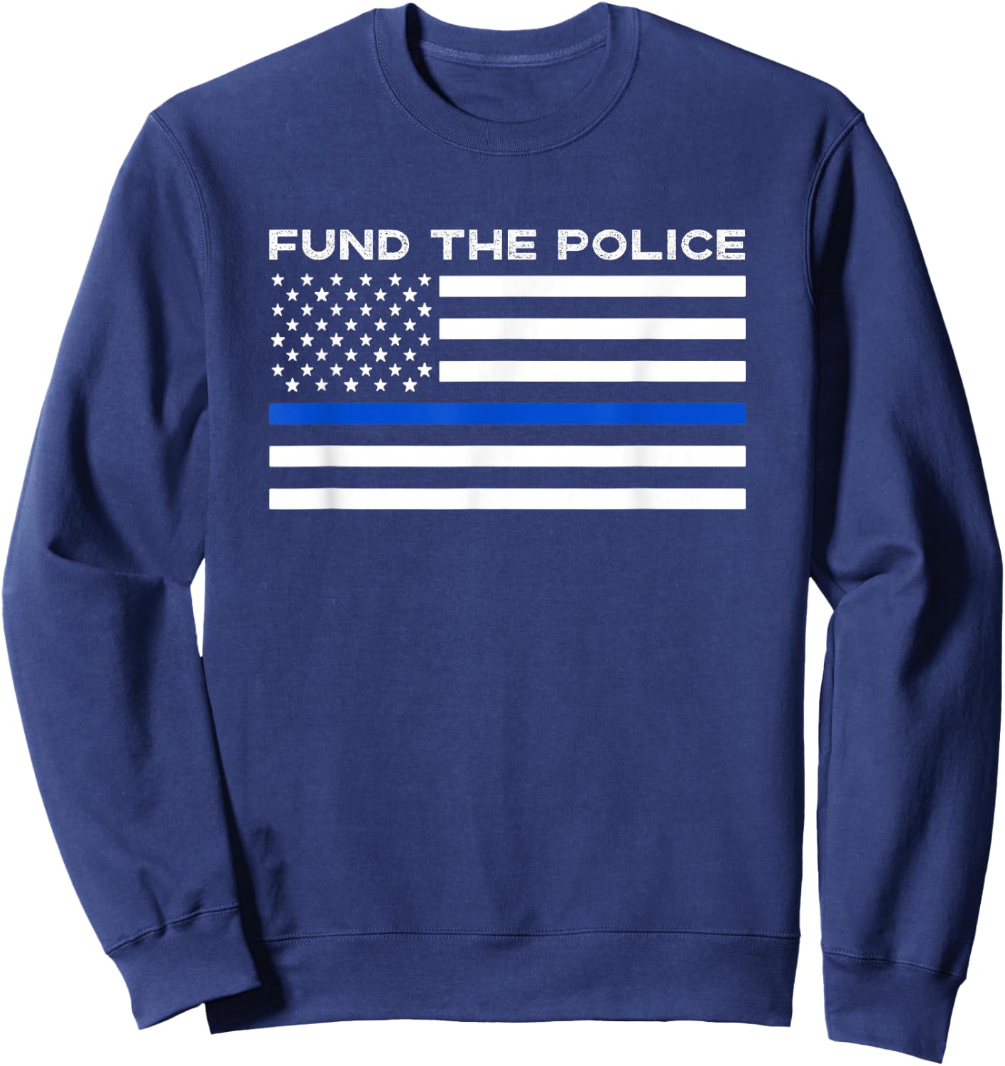 Fund The Police - Thin Blue Line Flag Sweatshirt - Sweatshirt | Navy