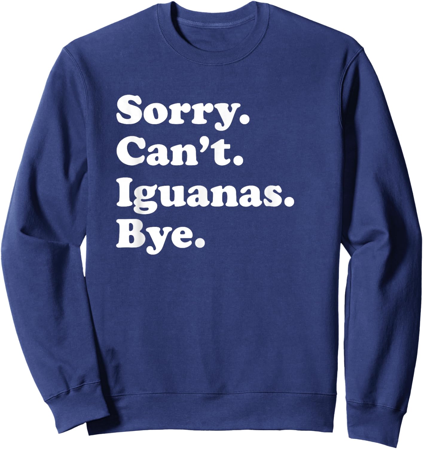 Funny Iguana Gift Women Boys or Girls Sweatshirt - Sweatshirt | Navy