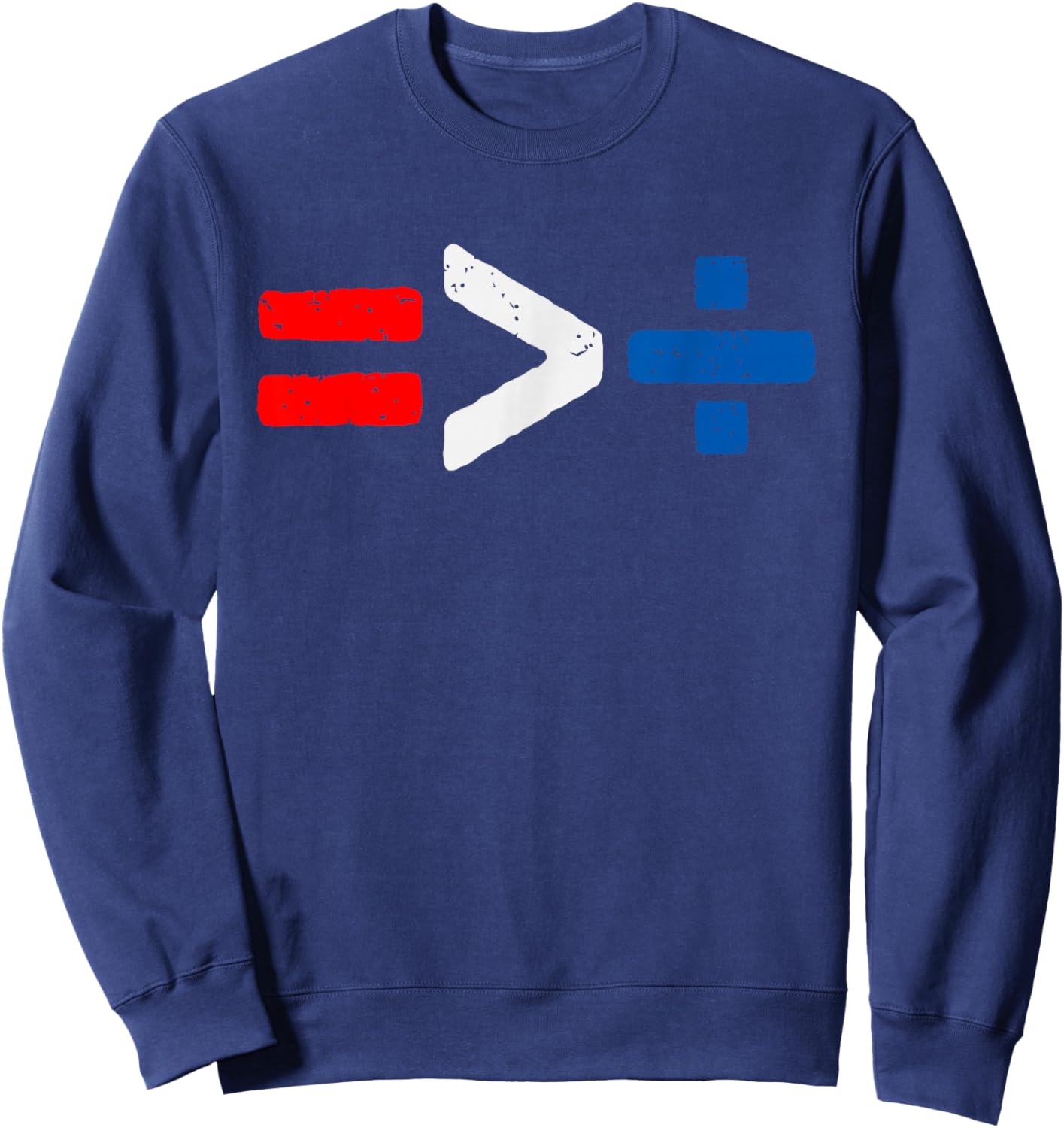 4th of july Equality Is Greater Than Division Party In USA Sweatshirt - Sweatshirt | Navy