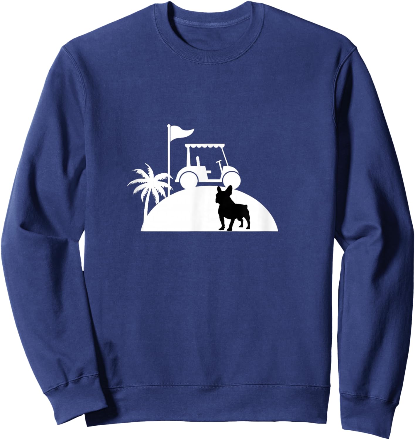 French Bulldog Golf Buddy: Fun Golf for Frenchie Lovers Sweatshirt - Sweatshirt | Navy