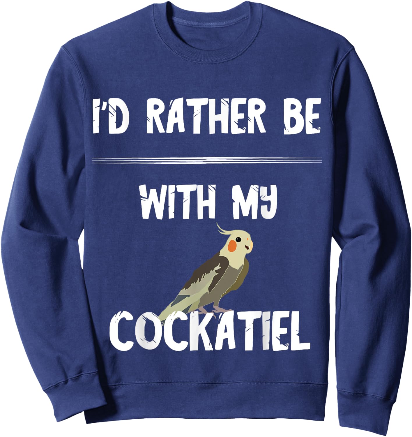 Cockatiel Budgie Bird Owner Parrots Birds Sweatshirt - Sweatshirt | Navy