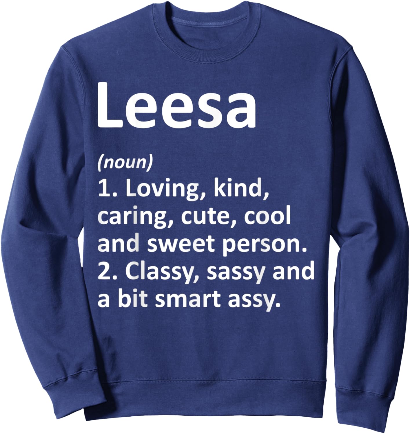 LEESA Definition Personalized Name Funny Birthday Gift Sweatshirt - Sweatshirt | Navy