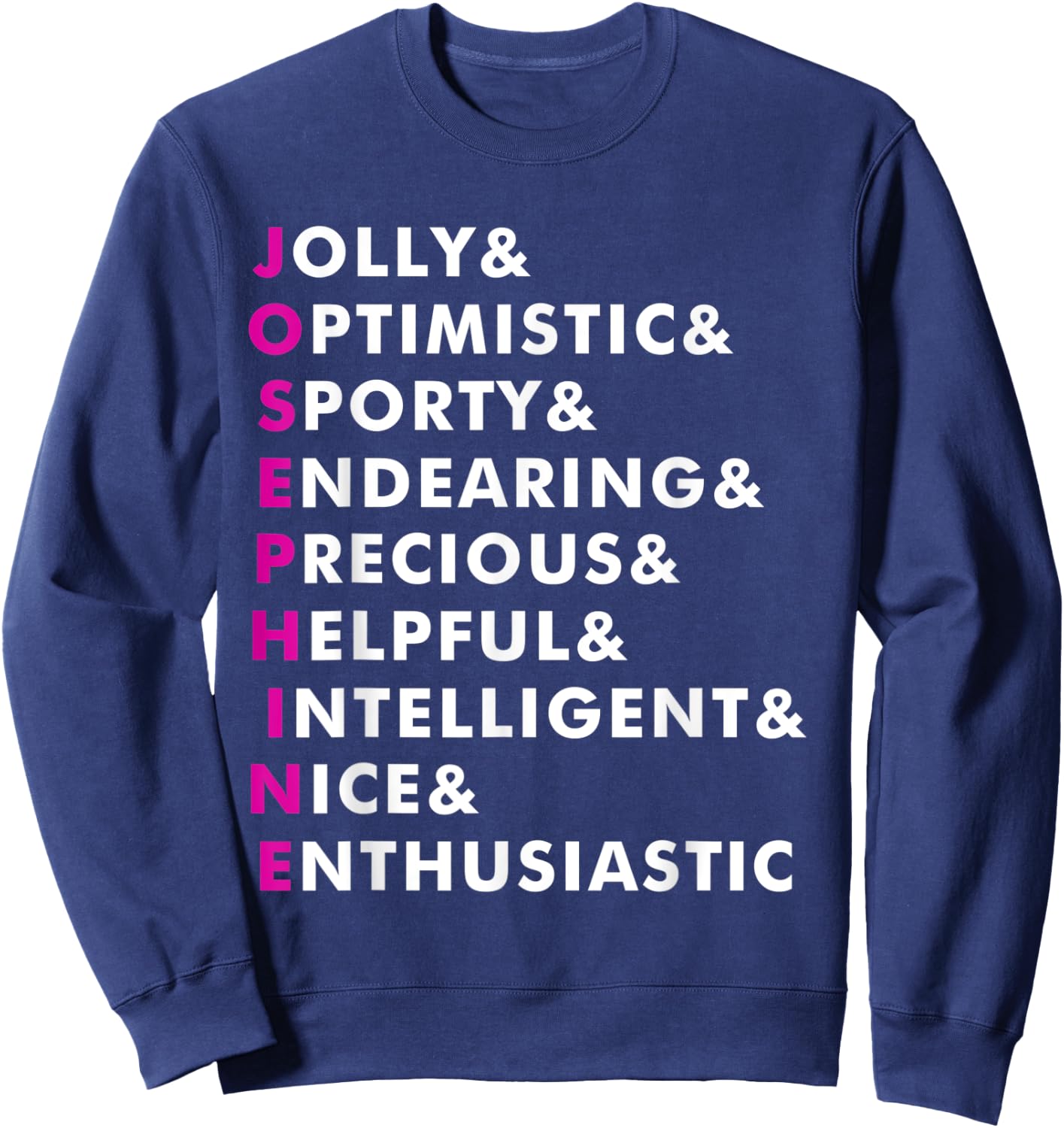 Josephine Name Shirt Personalized Gift Sweatshirt - Sweatshirt | Navy