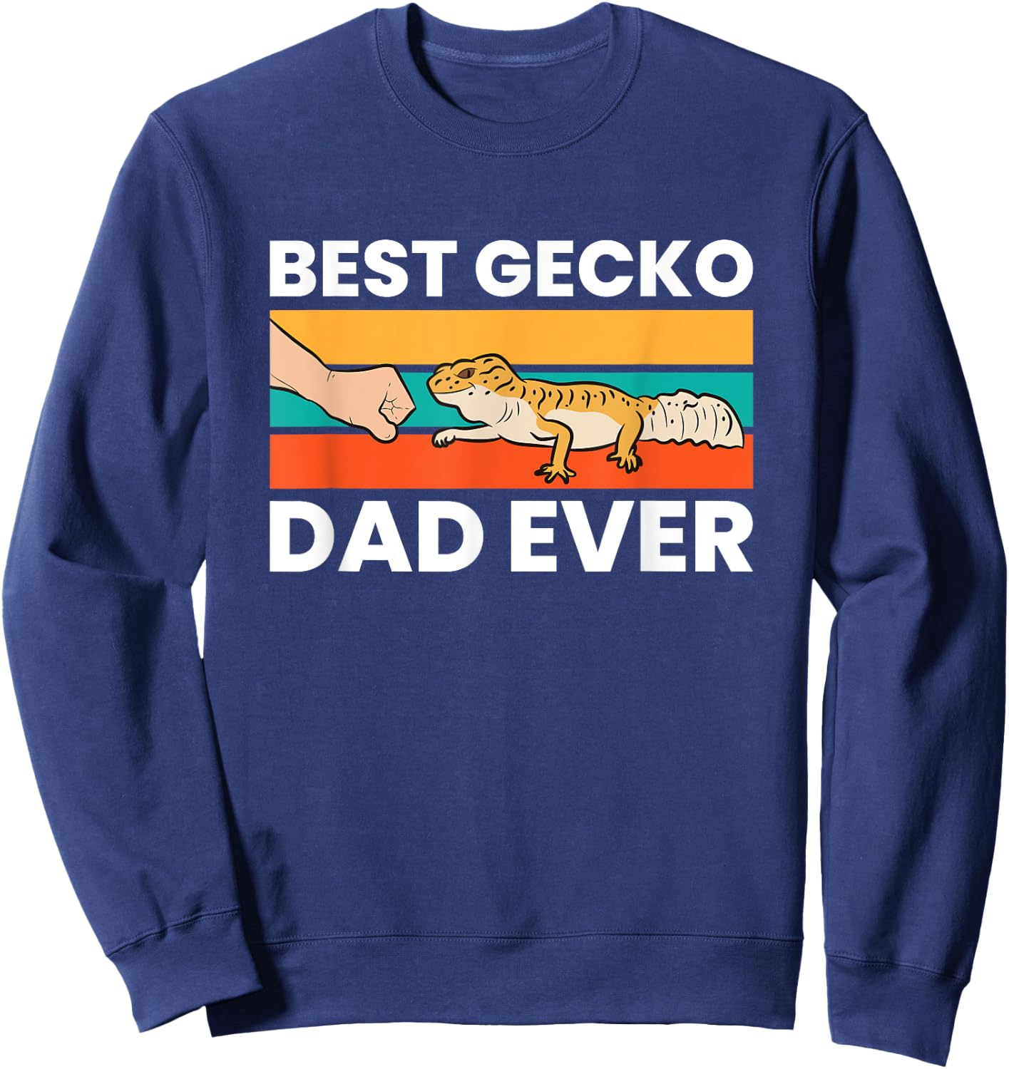 Best Gecko Dad Ever Lizard Leopard Gecko Sweatshirt - Sweatshirt | Navy