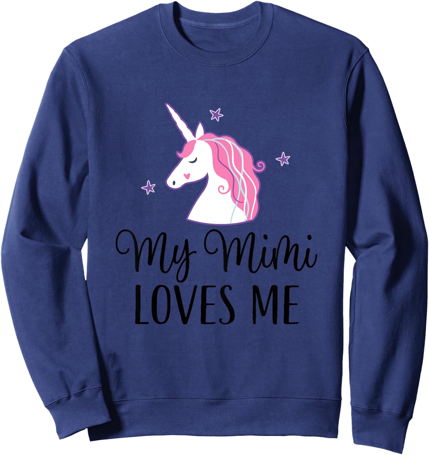 My Mimi Loves Me Girl Unicorn Granddaughter Sweatshirt - Sweatshirt | Navy