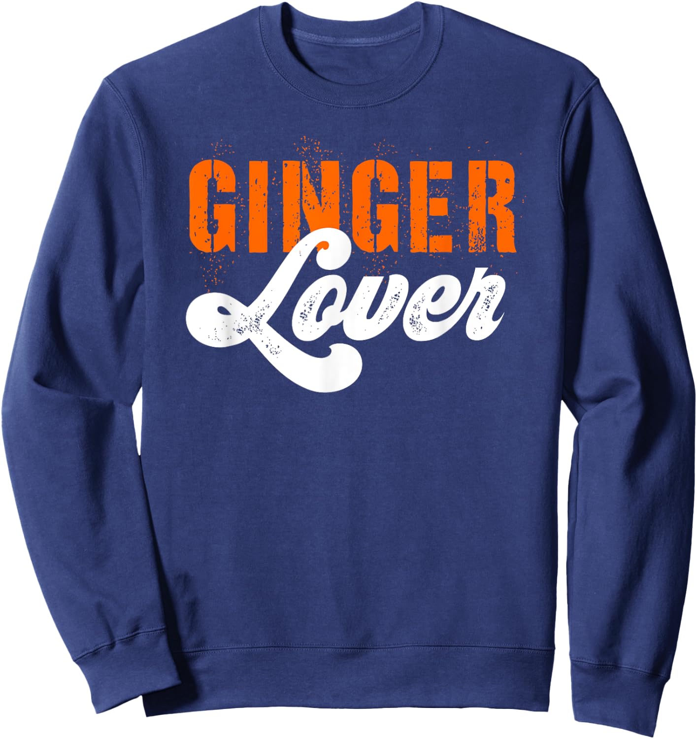 I Love My Redhead Wife Team Ginger Lover I Love Gingers Sweatshirt - Sweatshirt | Navy