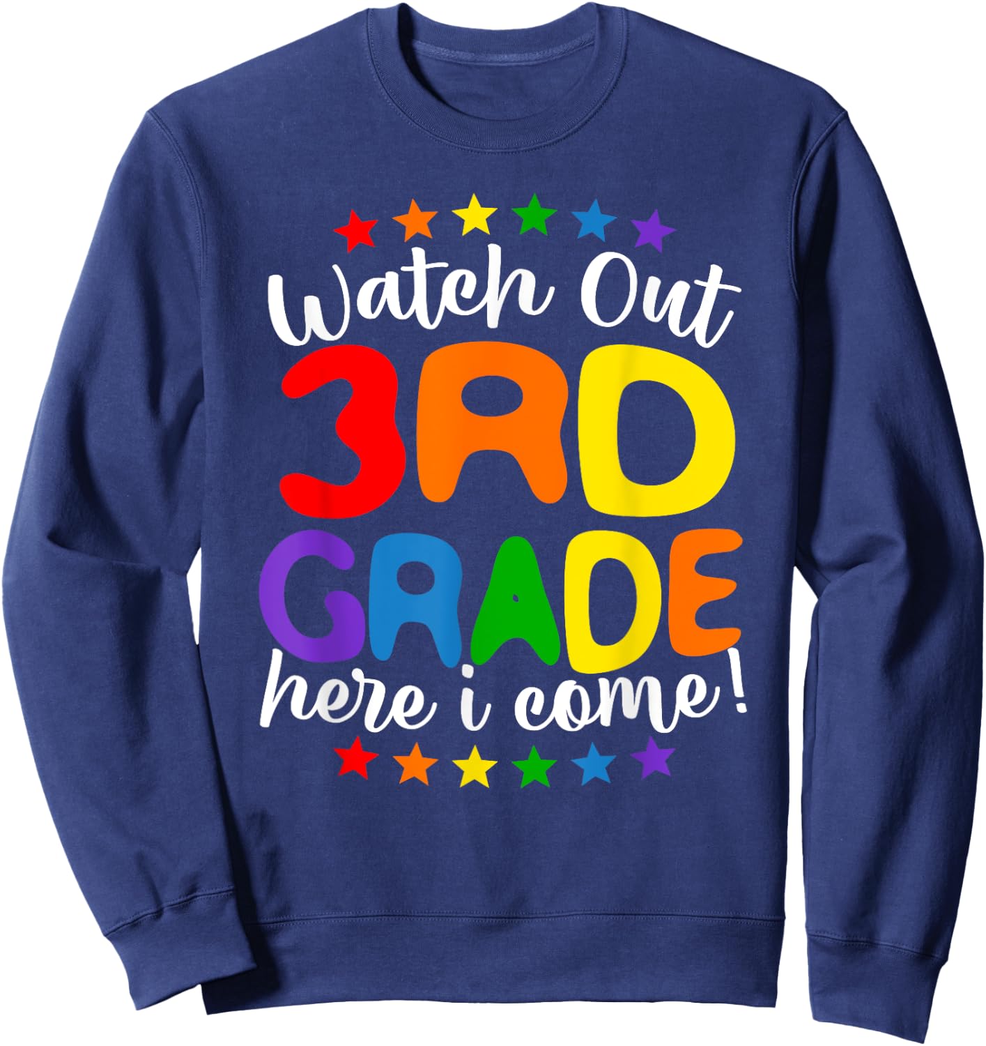 Kids 3rd Grade Here I Come Teacher Girls Boys Back To School Sweatshirt - Sweatshirt | Navy