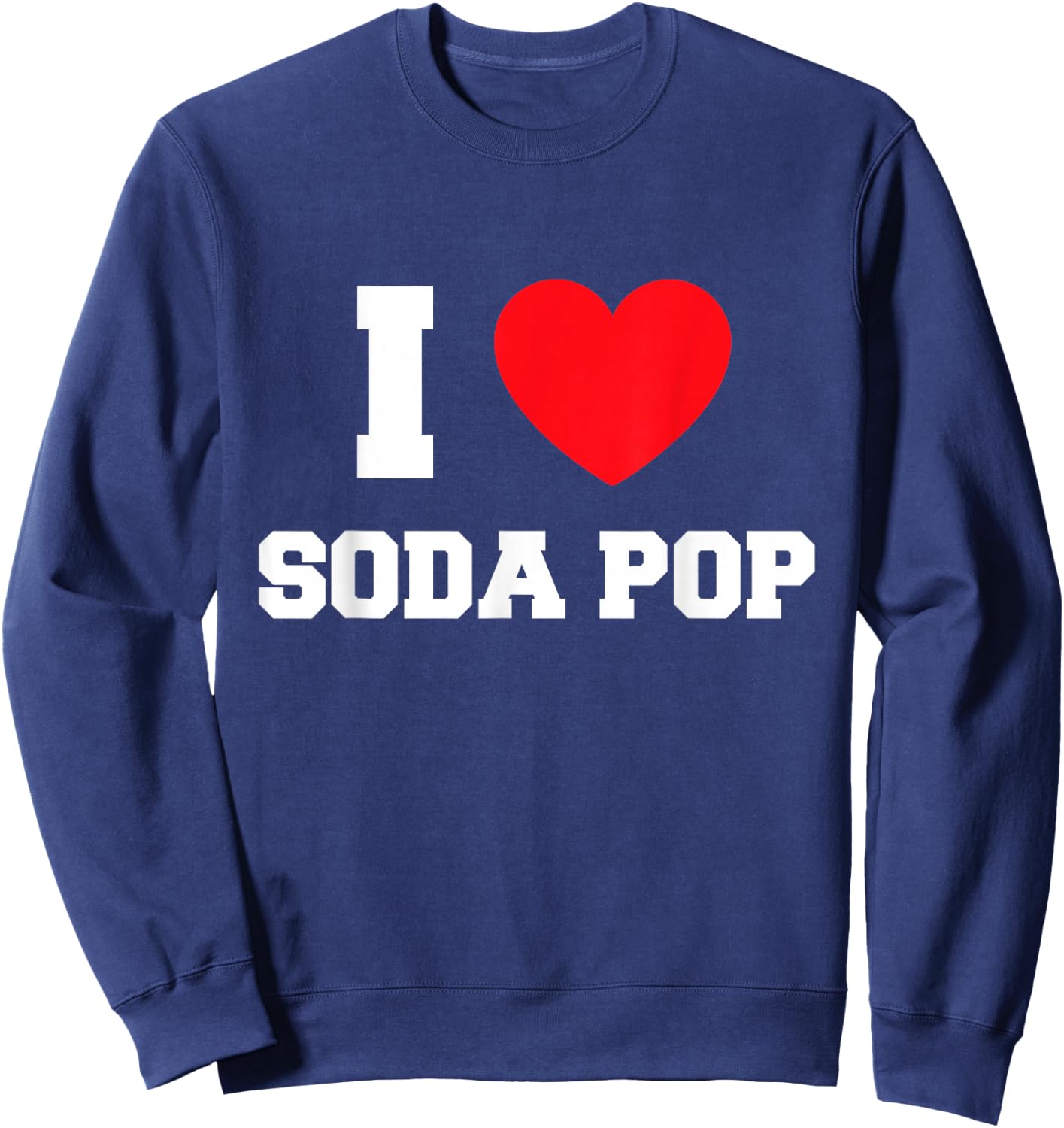 I Love Soda Pop Sweatshirt - Sweatshirt | Navy