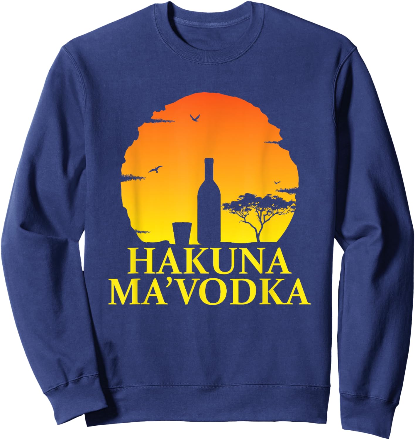 Funny Hakuna MaVodka Alcohol Vodka Sweatshirt - Sweatshirt | Navy