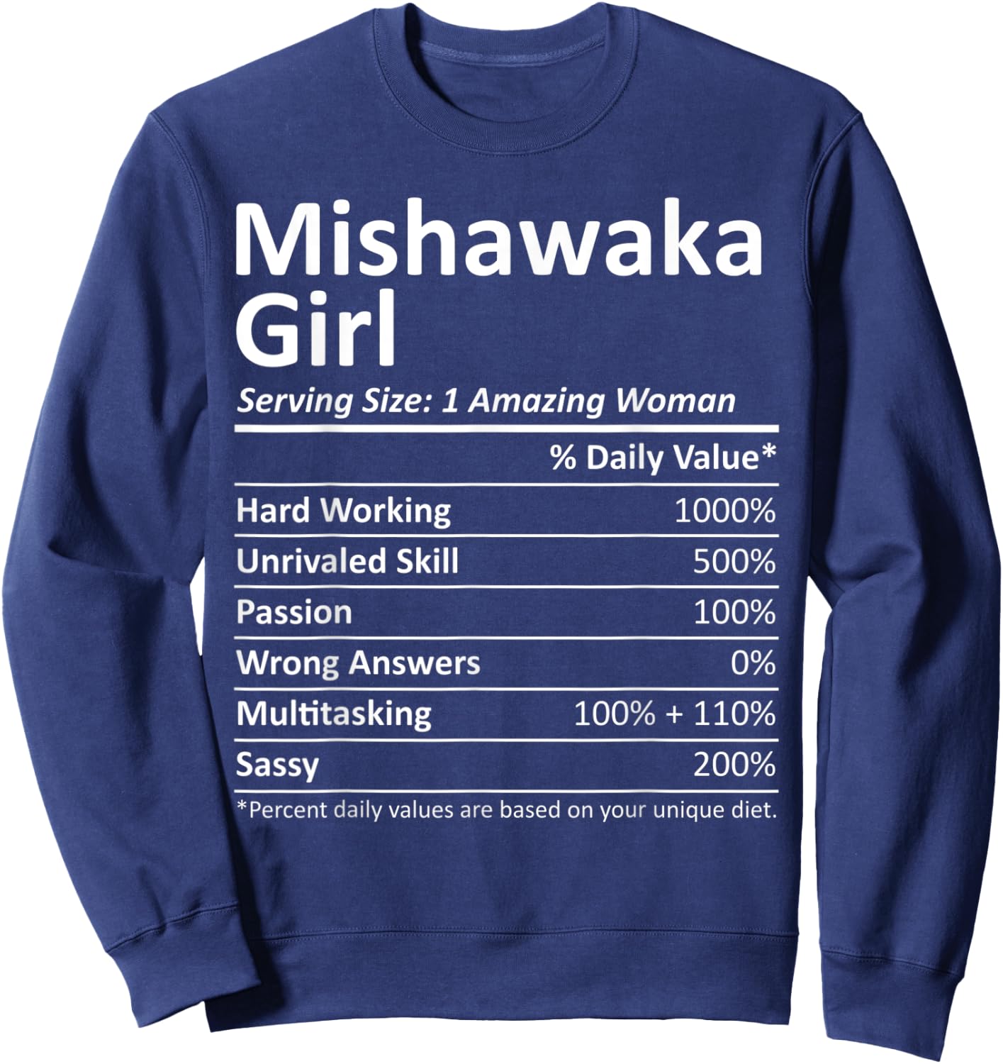MISHAWAKA GIRL IN INDIANA Funny City Home Roots USA Gift Sweatshirt - Sweatshirt | Navy