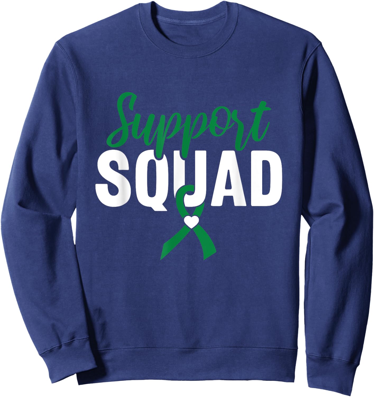 Support Squad Green Ribbon Liver Cancer Awareness Sweatshirt - Sweatshirt | Navy