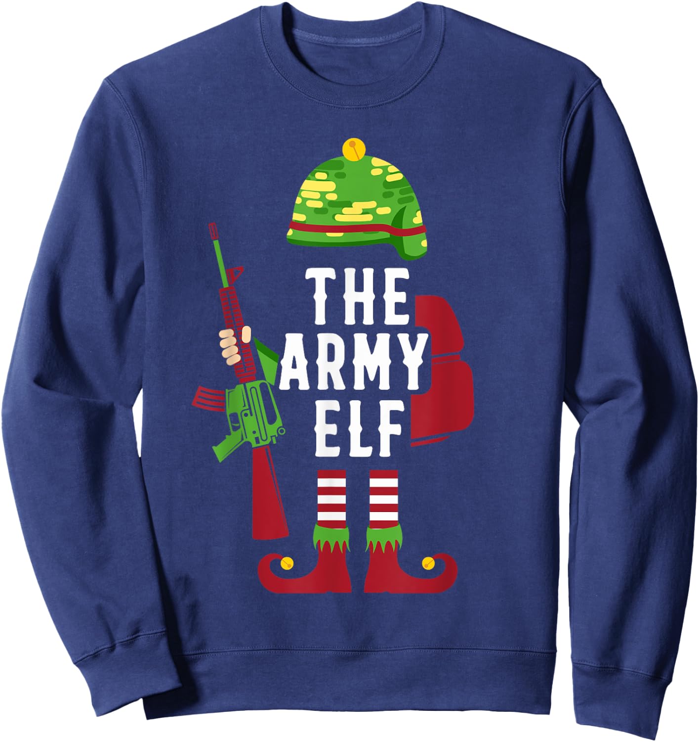 The Army Elf Funny Christmas Gifts for Soldiers Sweatshirt - Sweatshirt | Navy