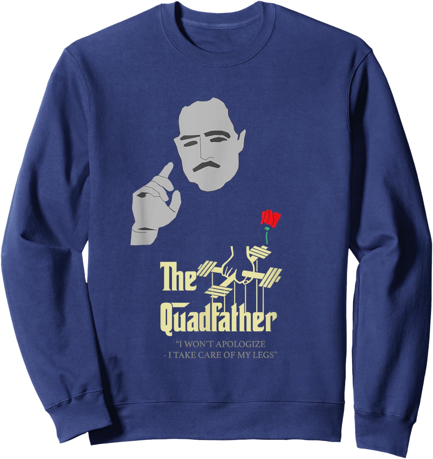 The Quad Father Gym Workout Shirt Sweatshirt - Sweatshirt | Navy