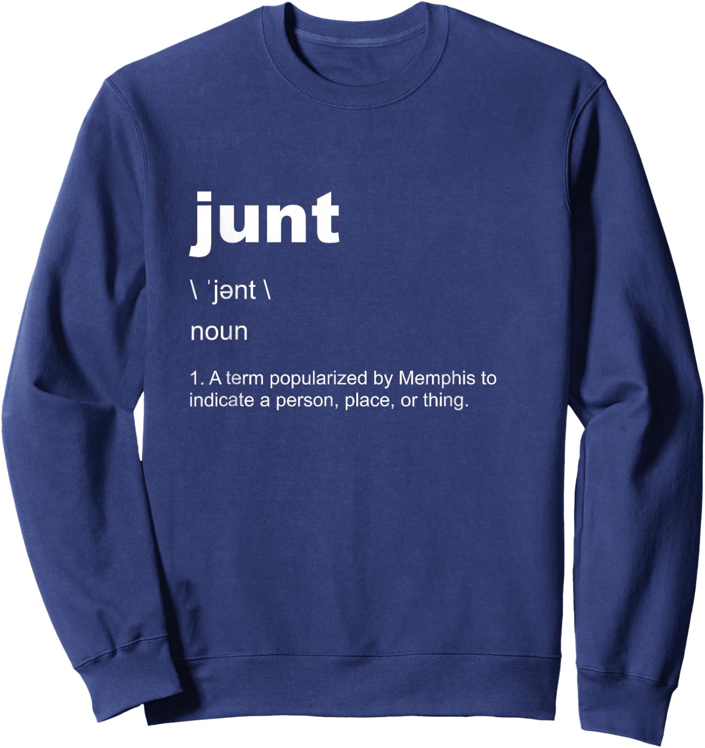 Memphis 901 Junt Definition Fashion Graphic Sweatshirt - Sweatshirt | Navy
