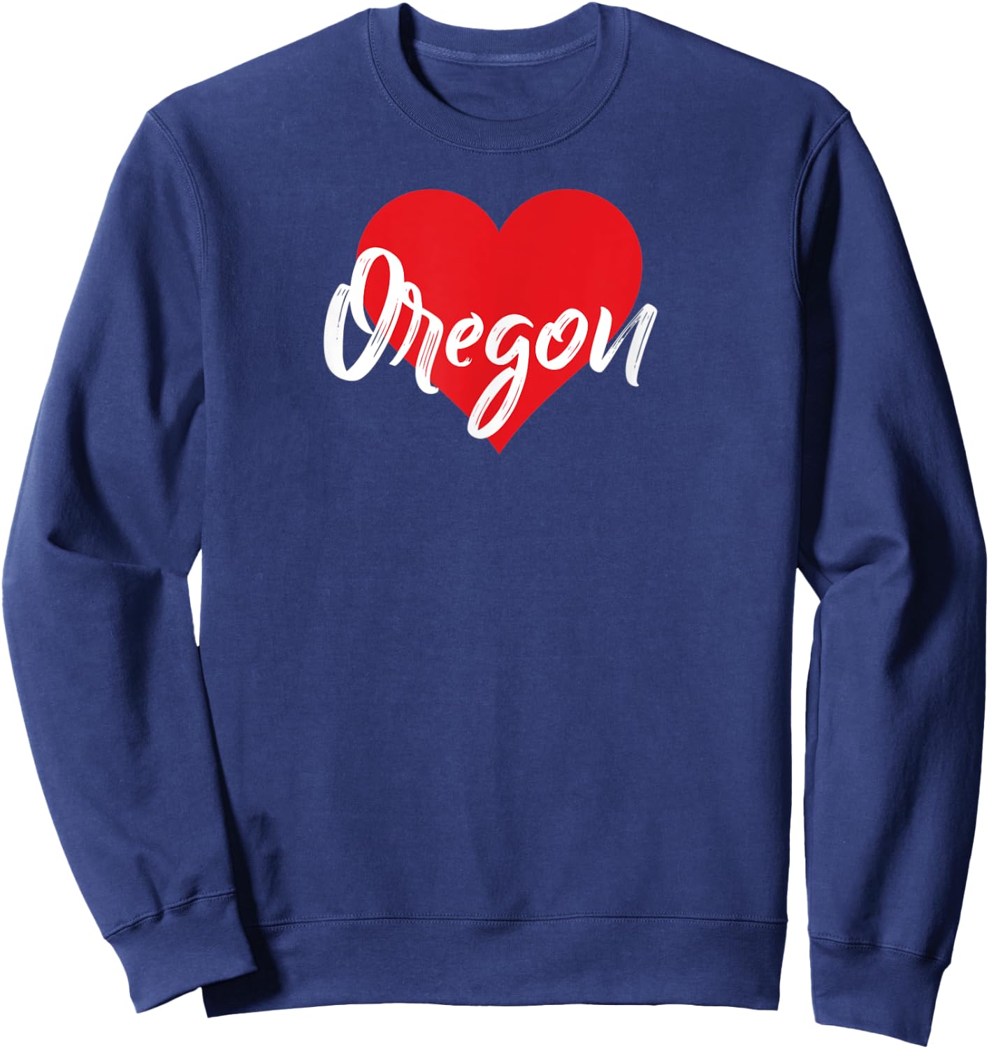 I love Oregon Oregonian Lover Gift Sweatshirt - Sweatshirt | Navy