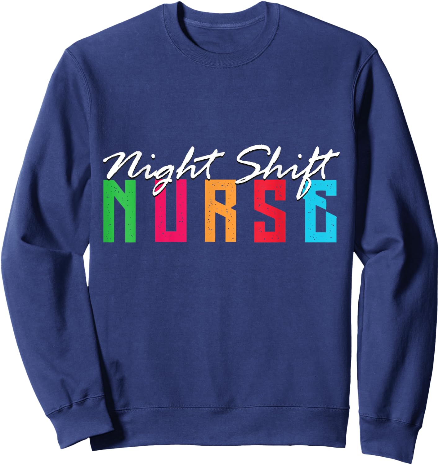 Funny Night Shifters Nurse Team 3rd Shift Work Midnight Crew Sweatshirt - Sweatshirt | Navy