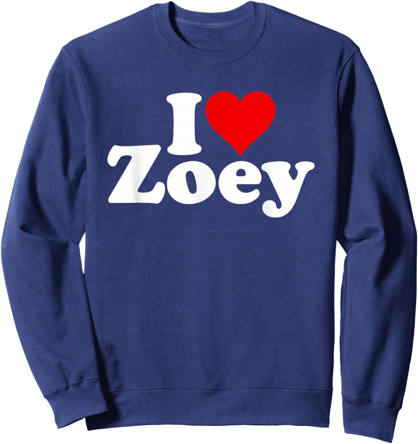 I Love Heart Zoey Zoe Sweatshirt - Sweatshirt | Navy