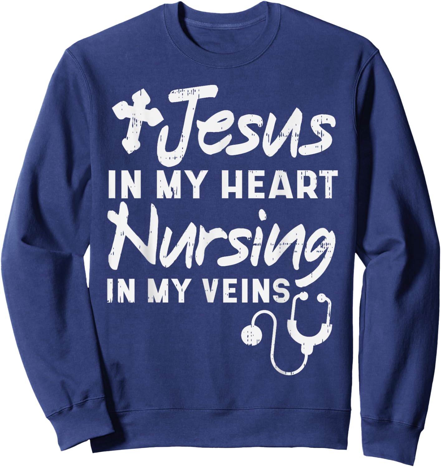 Jesus Heart Nursing Veins Nurse RN God Faith Christian Gift Sweatshirt - Sweatshirt | Navy