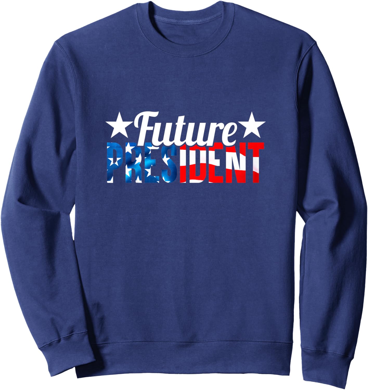 Kids Future President Shirt for Kids Boys Girls Children US Flag Sweatshirt - Sweatshirt | Navy