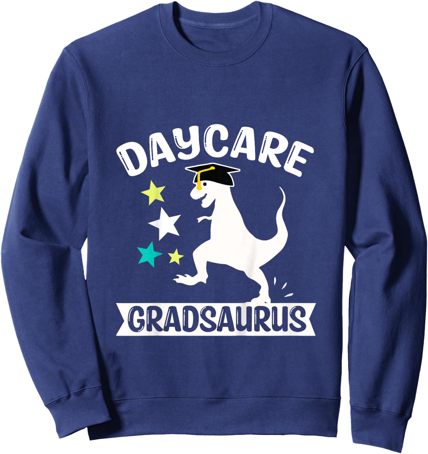 Kids Daycare Gradsaurus Dinosaur Baby Boy Daycare Graduation Sweatshirt - Sweatshirt | Navy