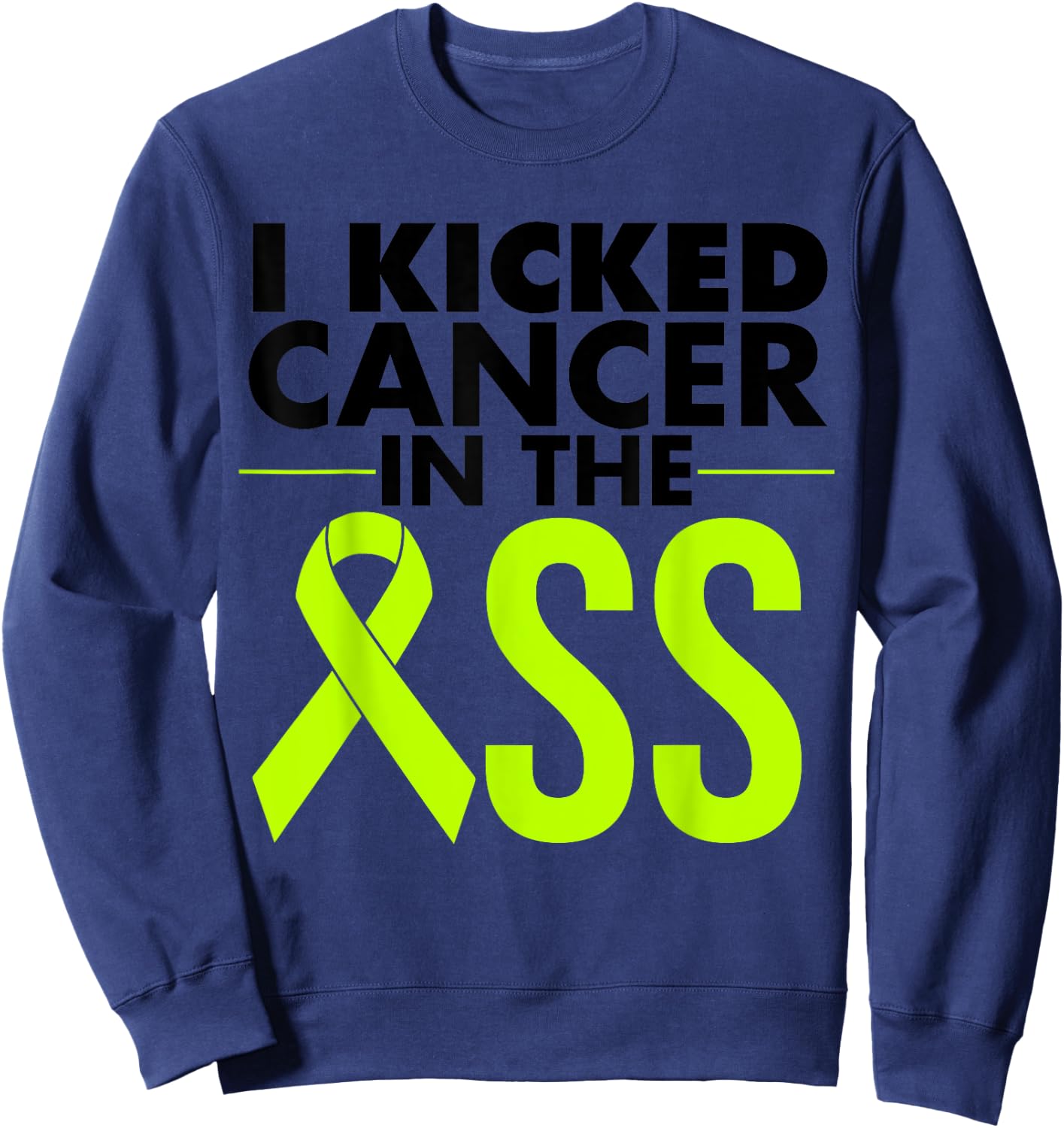 Lymphoma Cancer Survivor Gift Funny Non Hodgkin's Awareness Sweatshirt - Sweatshirt | Navy