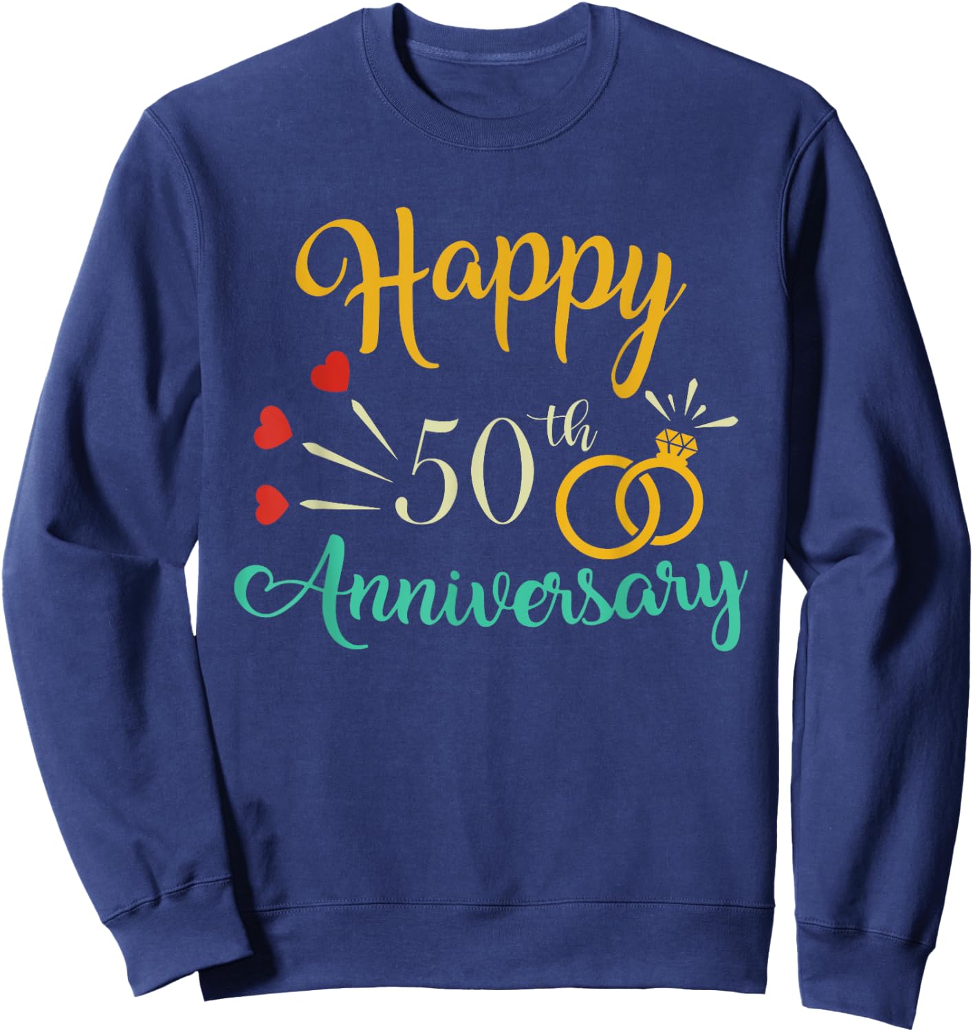 Happy 50th Anniversary Matching Couples 50th Anniversary Sweatshirt - Sweatshirt | Navy