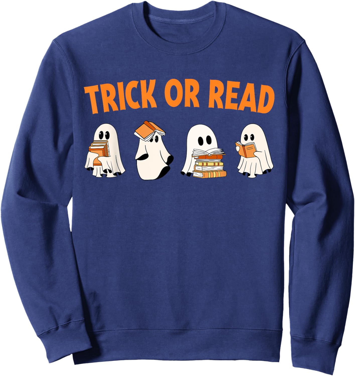 Trick or Read Halloween Ghost Reading Book Lover Halloween Sweatshirt - Sweatshirt | Navy
