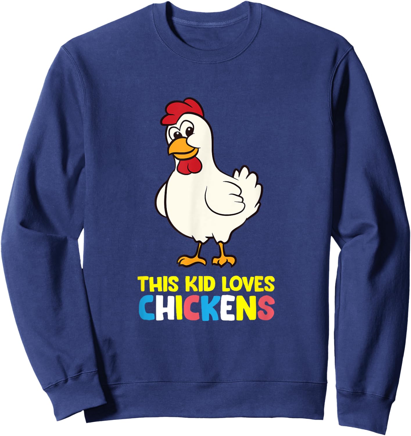 This Kid Loves Chickens Sweatshirt - Sweatshirt | Navy