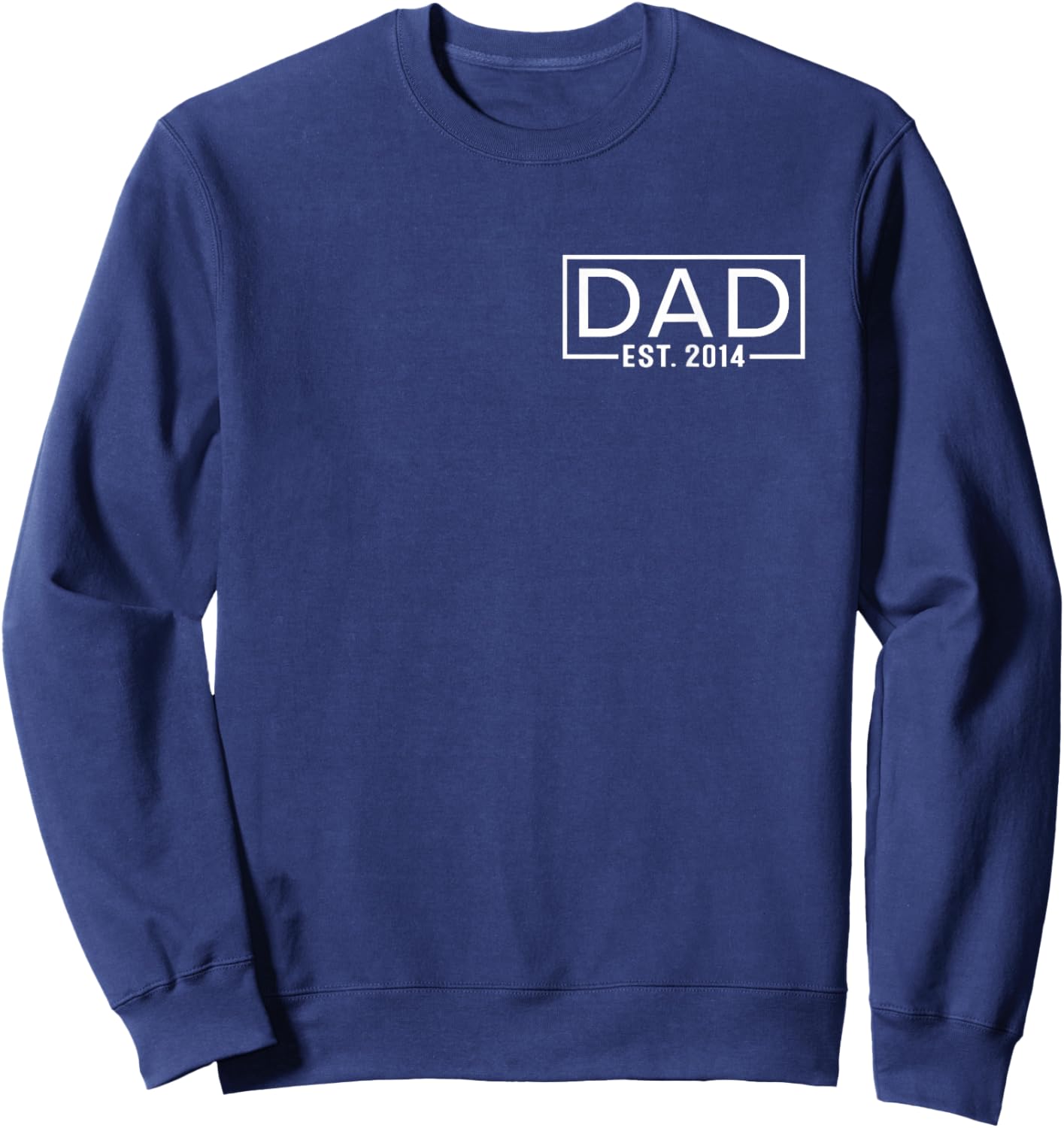 Father's Day Dad Est 2014 Logo Expect Pregnancy Announcement Sweatshirt - Sweatshirt | Navy
