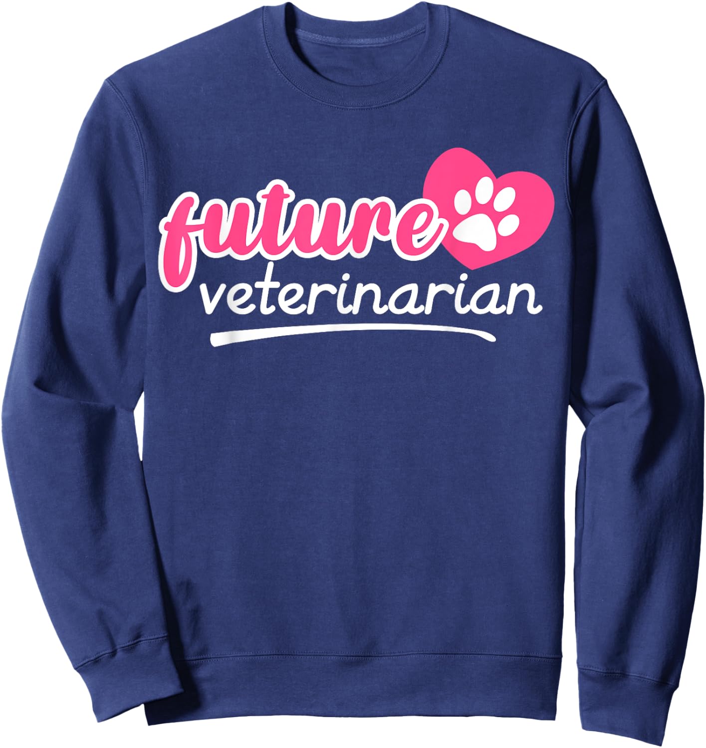Future Veterinarian Gift Vet Tech Men Women Kids Vet School Sweatshirt - Sweatshirt | Navy
