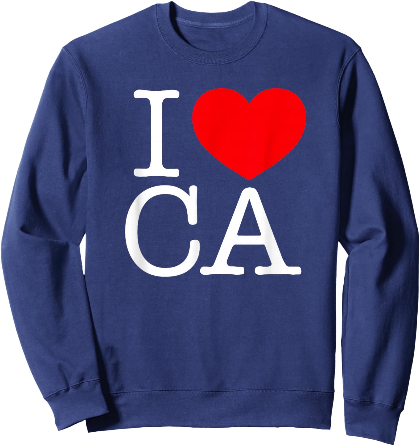 I Love (Heart) CA Sweatshirt - Sweatshirt | Navy
