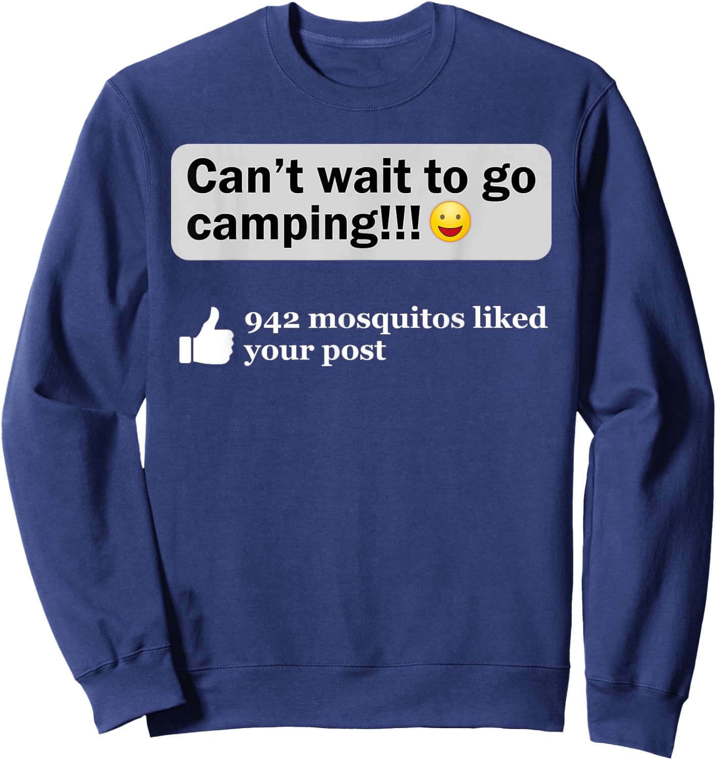 Funny Camping Saying Humor Outdoorsy Joke Camp Gear Gift Sweatshirt - Sweatshirt | Navy