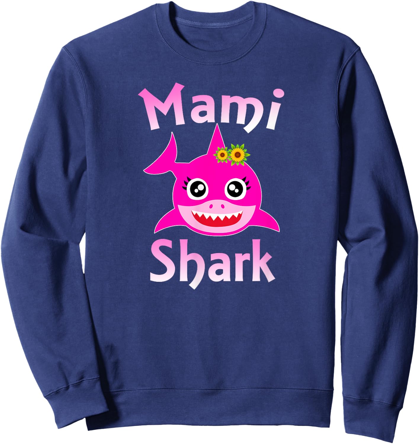 Mami Shark Funny Spanish Mom Gift Sweatshirt - Sweatshirt | Navy