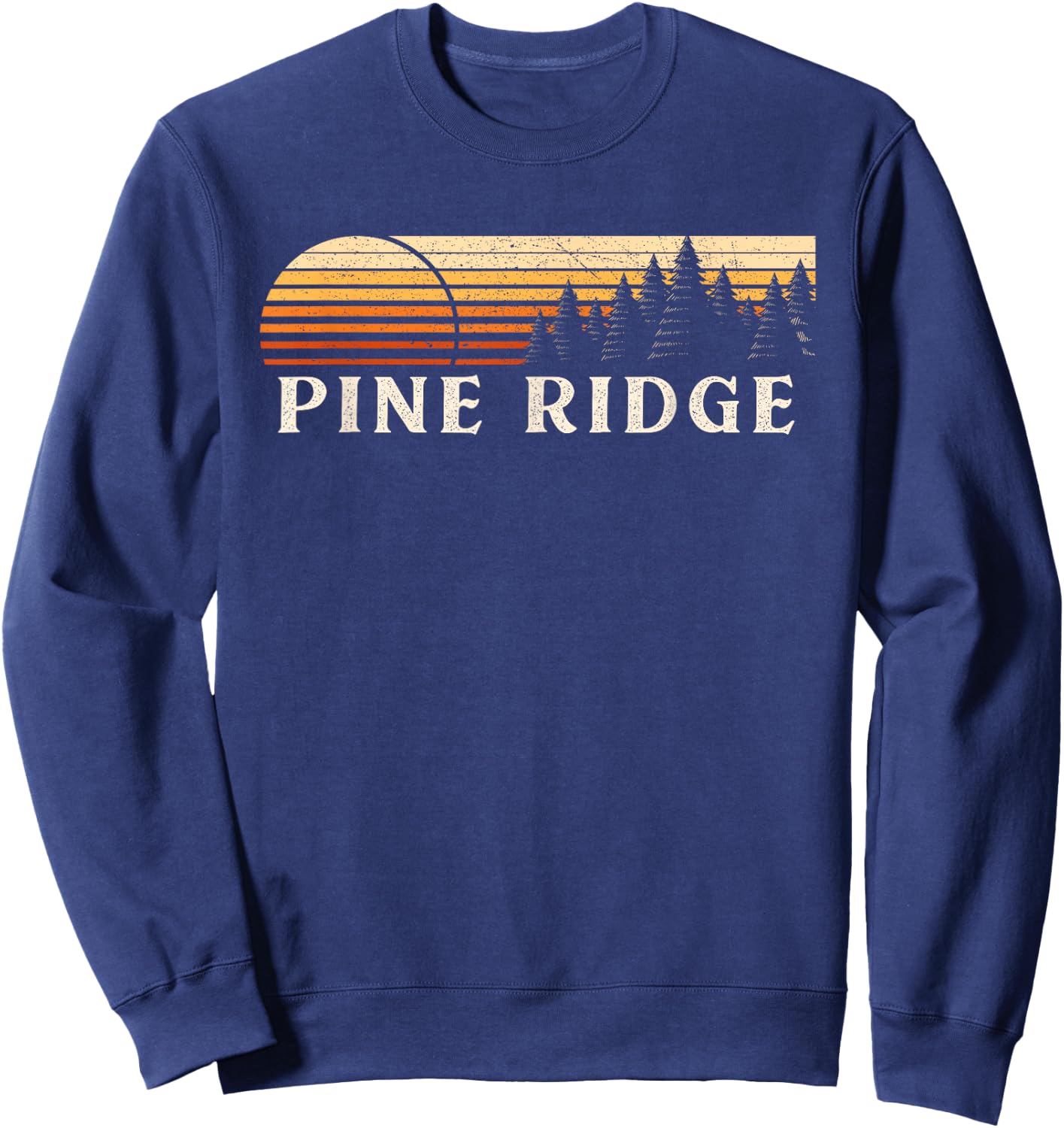 Pine Ridge, ID Vintage Evergreen Sunset Eighties Retro Sweatshirt - Sweatshirt | Navy