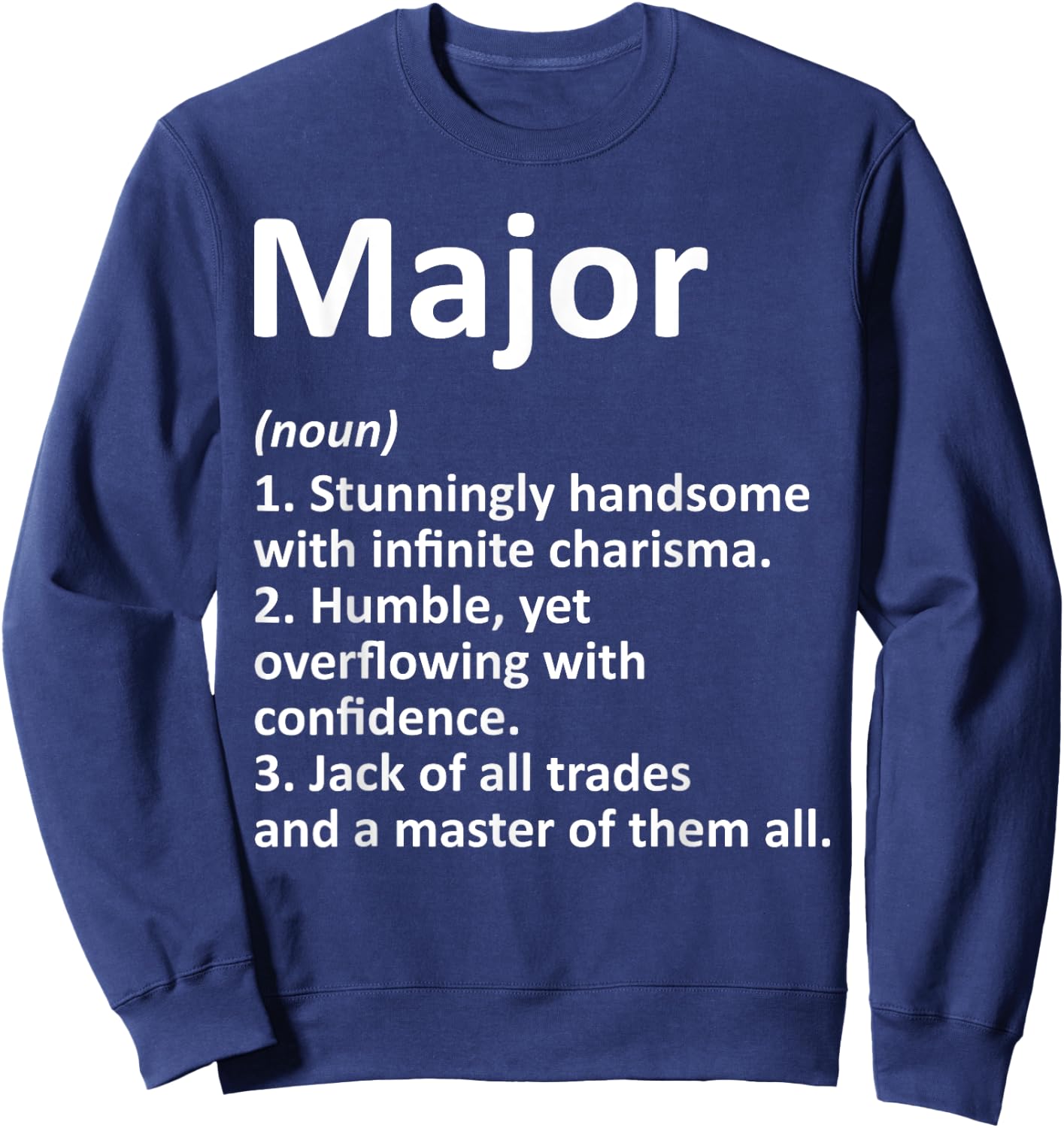 MAJOR Definition Personalized Name Funny Birthday Gift Sweatshirt - Sweatshirt | Navy