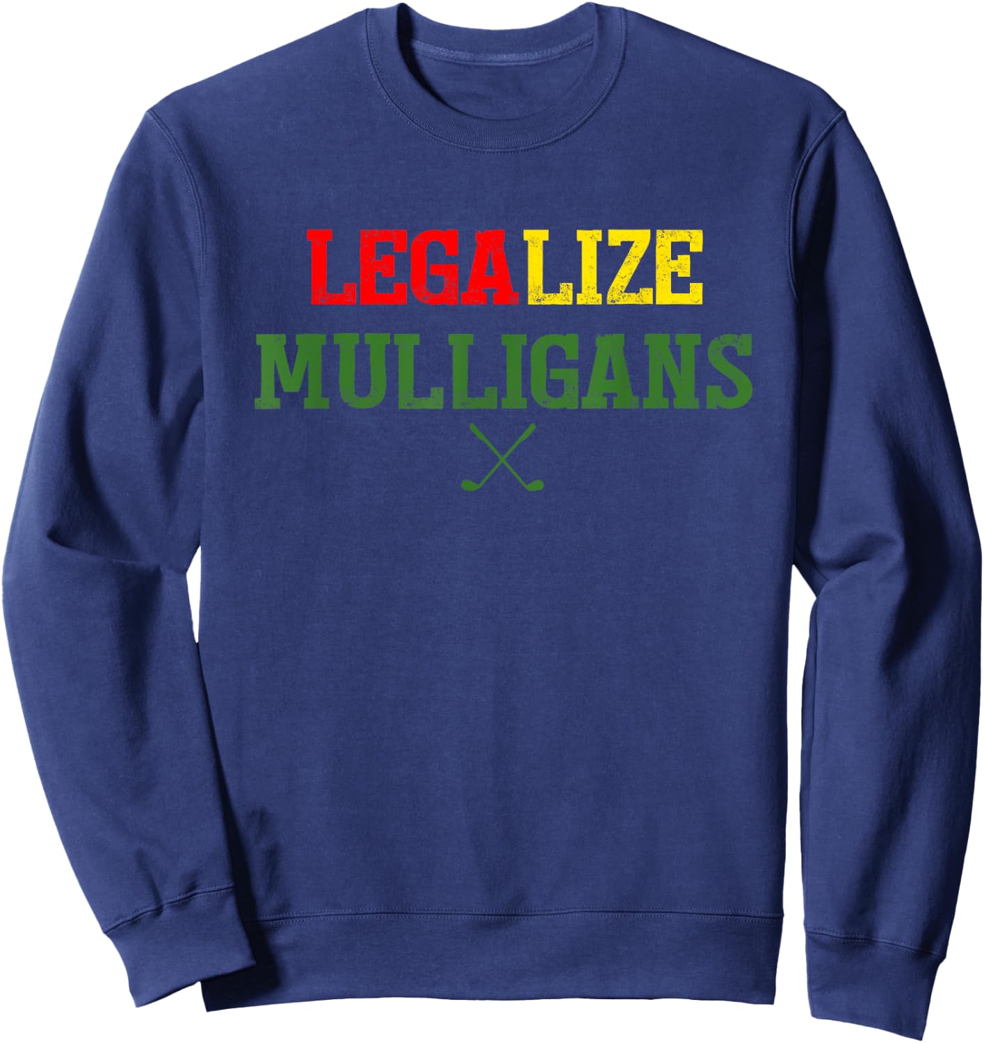 Legalize Mulligans Golf Sweatshirt - Sweatshirt | Navy