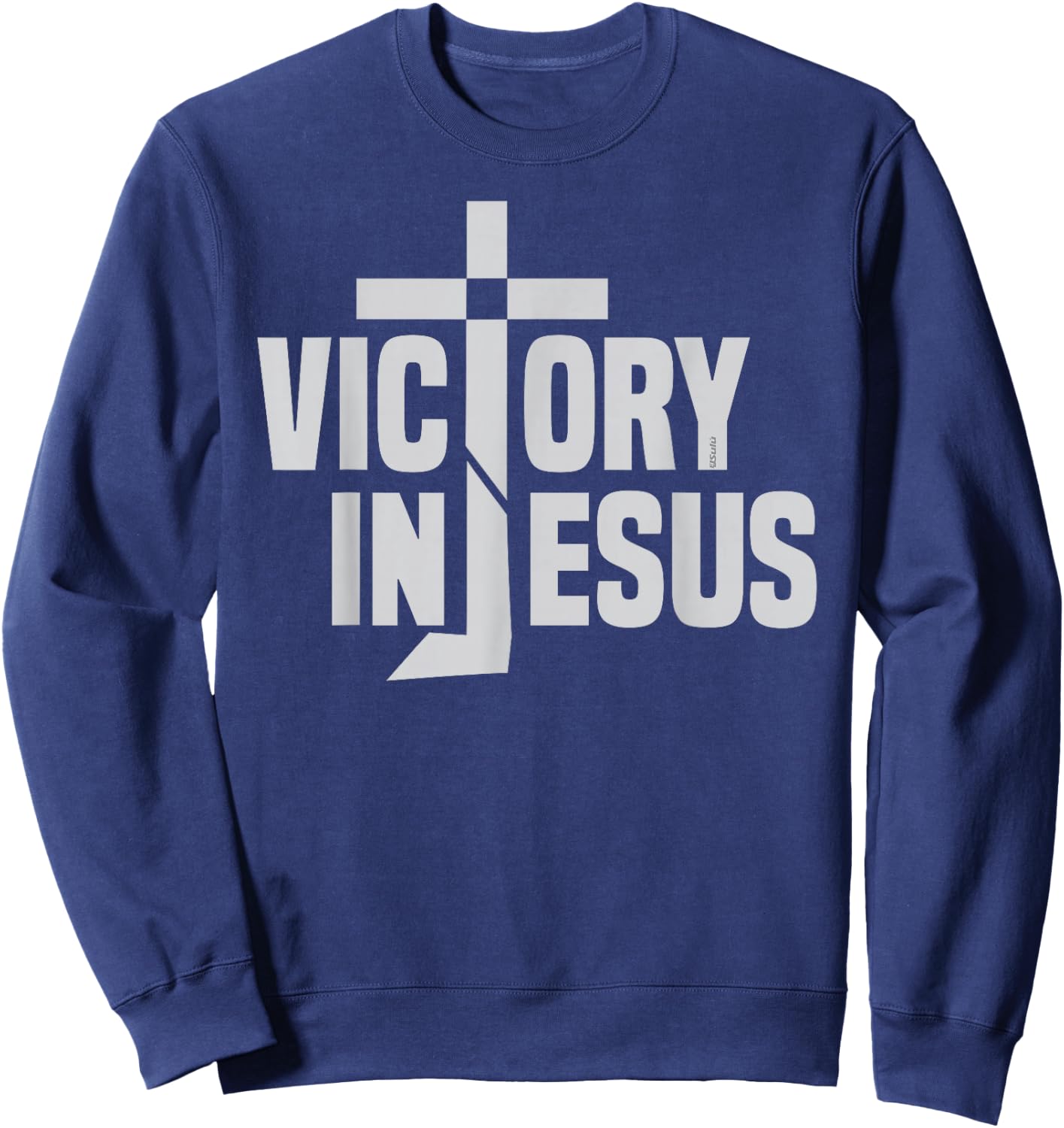 COMPLETE VICTORY IN JESUS' NAME Christian-inspired Sweatshirt - Sweatshirt | Navy