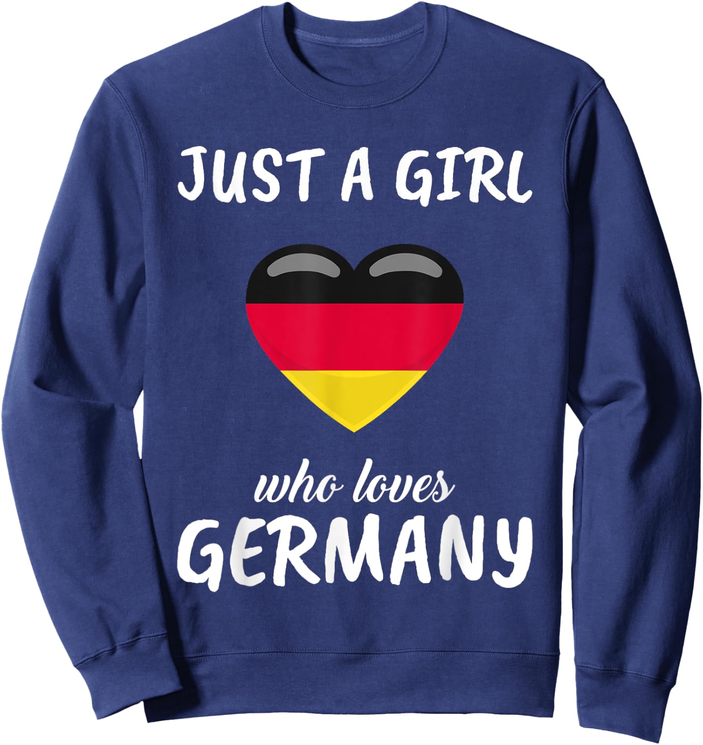 Just A Girl Who Loves Germany German Gift Travel Germany Sweatshirt - Sweatshirt | Navy