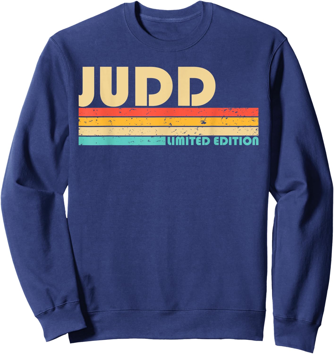 JUDD Surname Funny Retro Vintage 80s 90s Birthday Reunion Sweatshirt - Sweatshirt | Navy