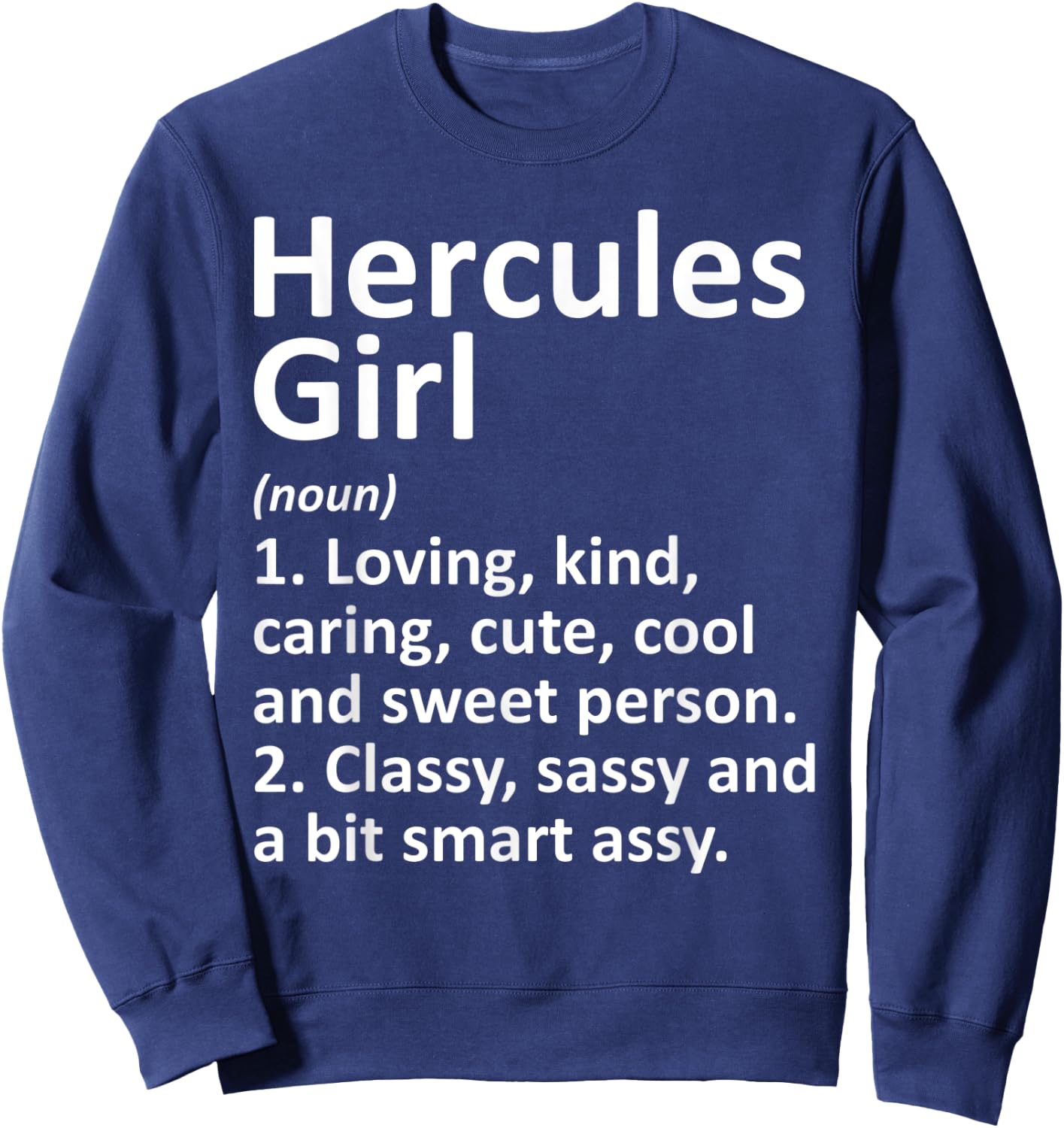 HERCULES GIRL CA CALIFORNIA Funny City Home Roots Gift Sweatshirt - Sweatshirt | Navy