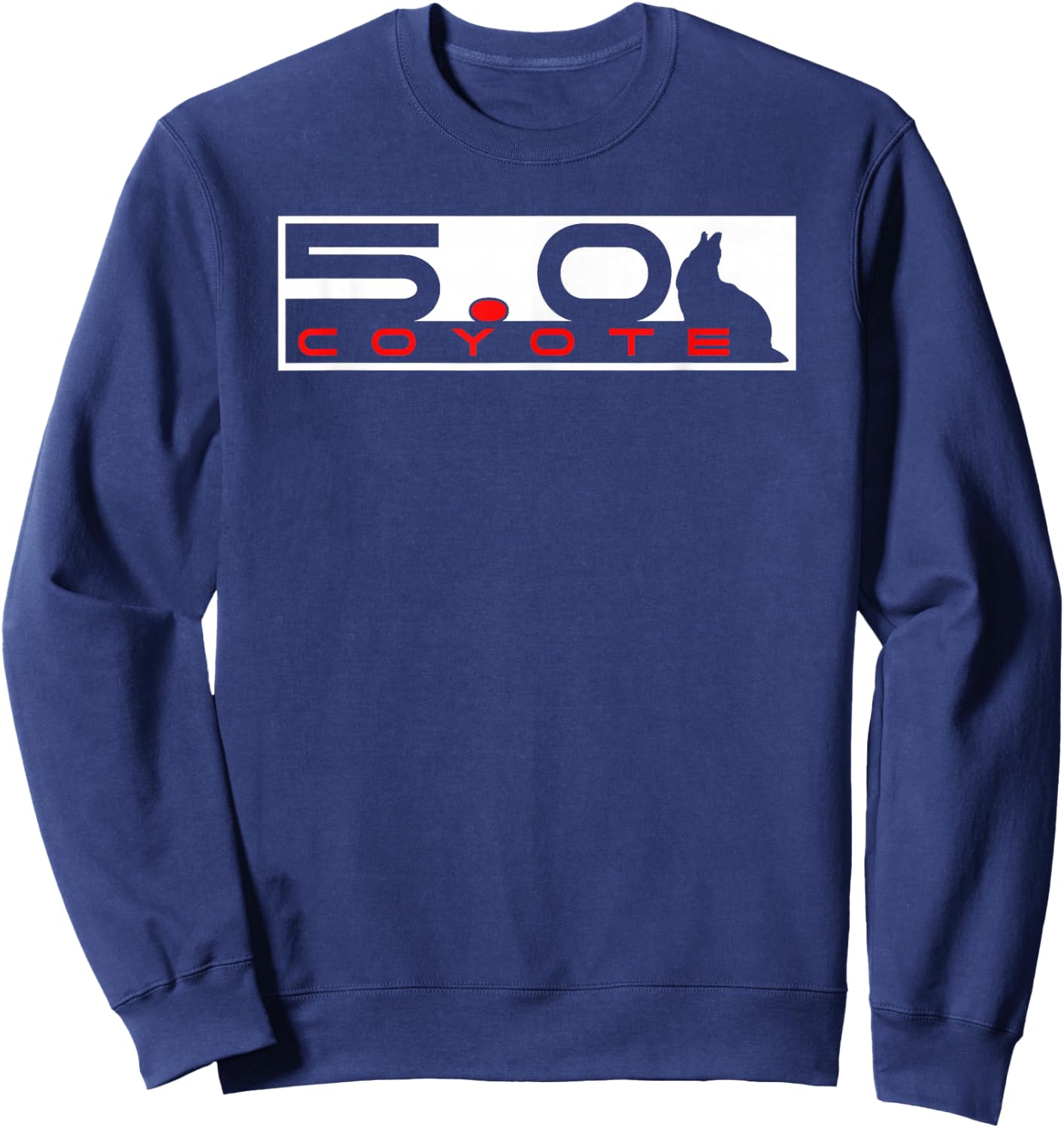 Coyote 5.0 Coyote Hunter Hunting Yotes S550 S197 Sweatshirt - Sweatshirt | Navy