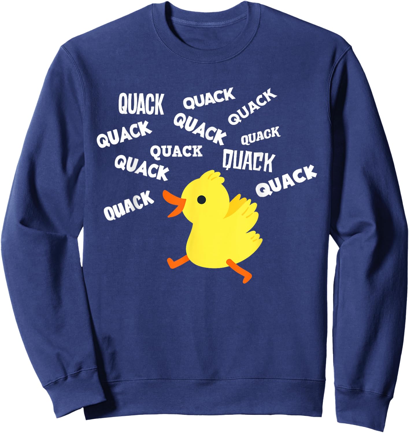 Quack Quack Quack Ducks Owner Farmer Funny Duck Sweatshirt - Sweatshirt | Navy