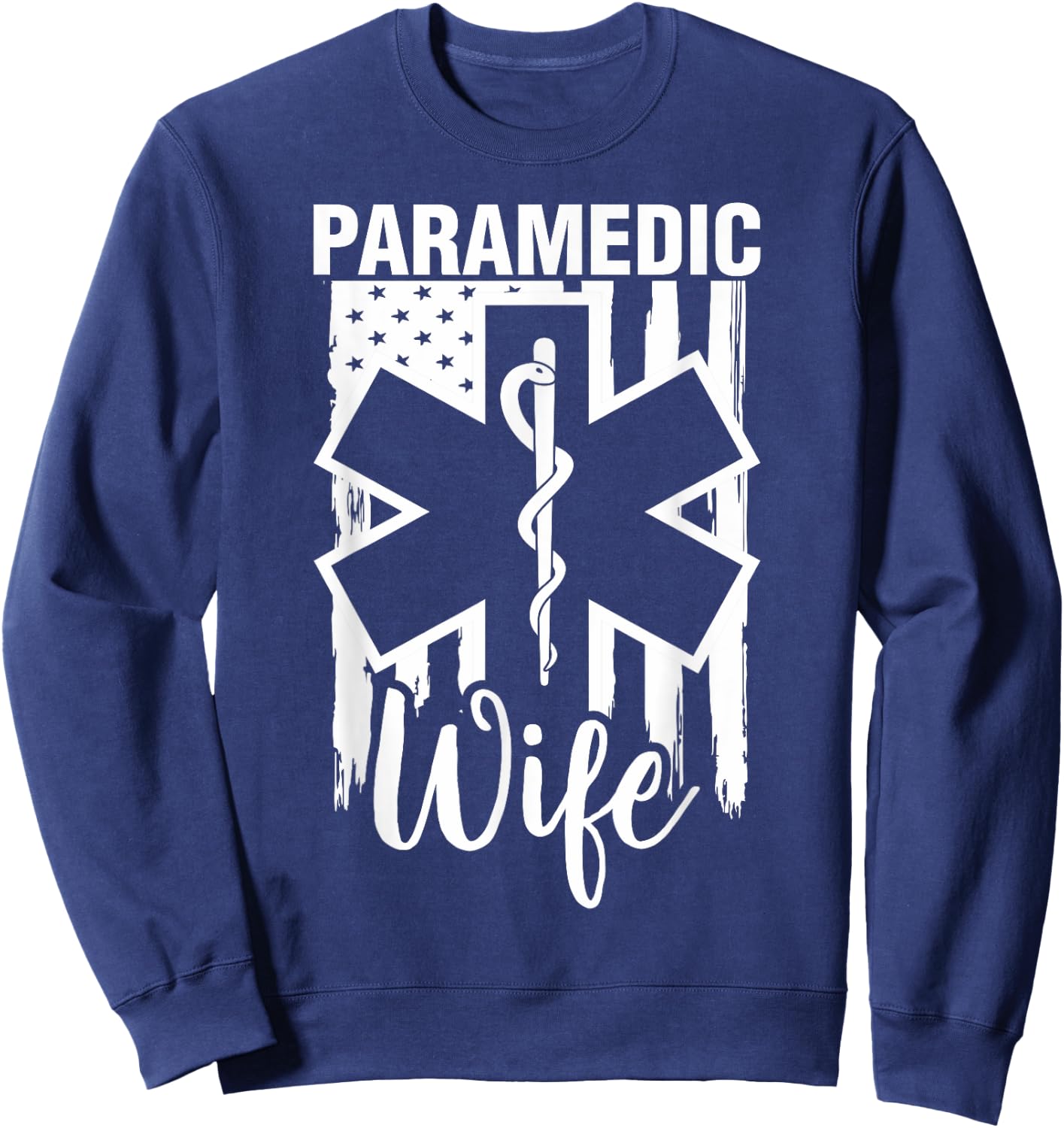 Women's Paramedic Wife American Flag EMS EMT Sweatshirt - Sweatshirt | Navy
