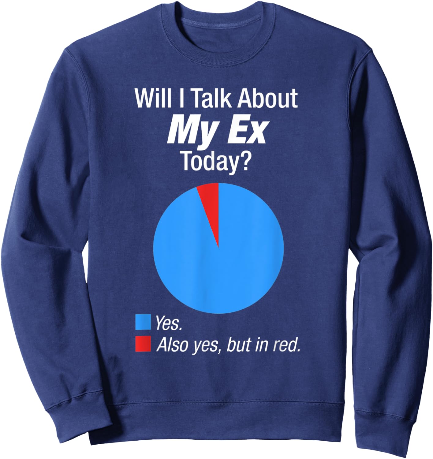 Ex Boyfriend or Girlfriend Obsessed Gift Sweatshirt - Sweatshirt | Navy