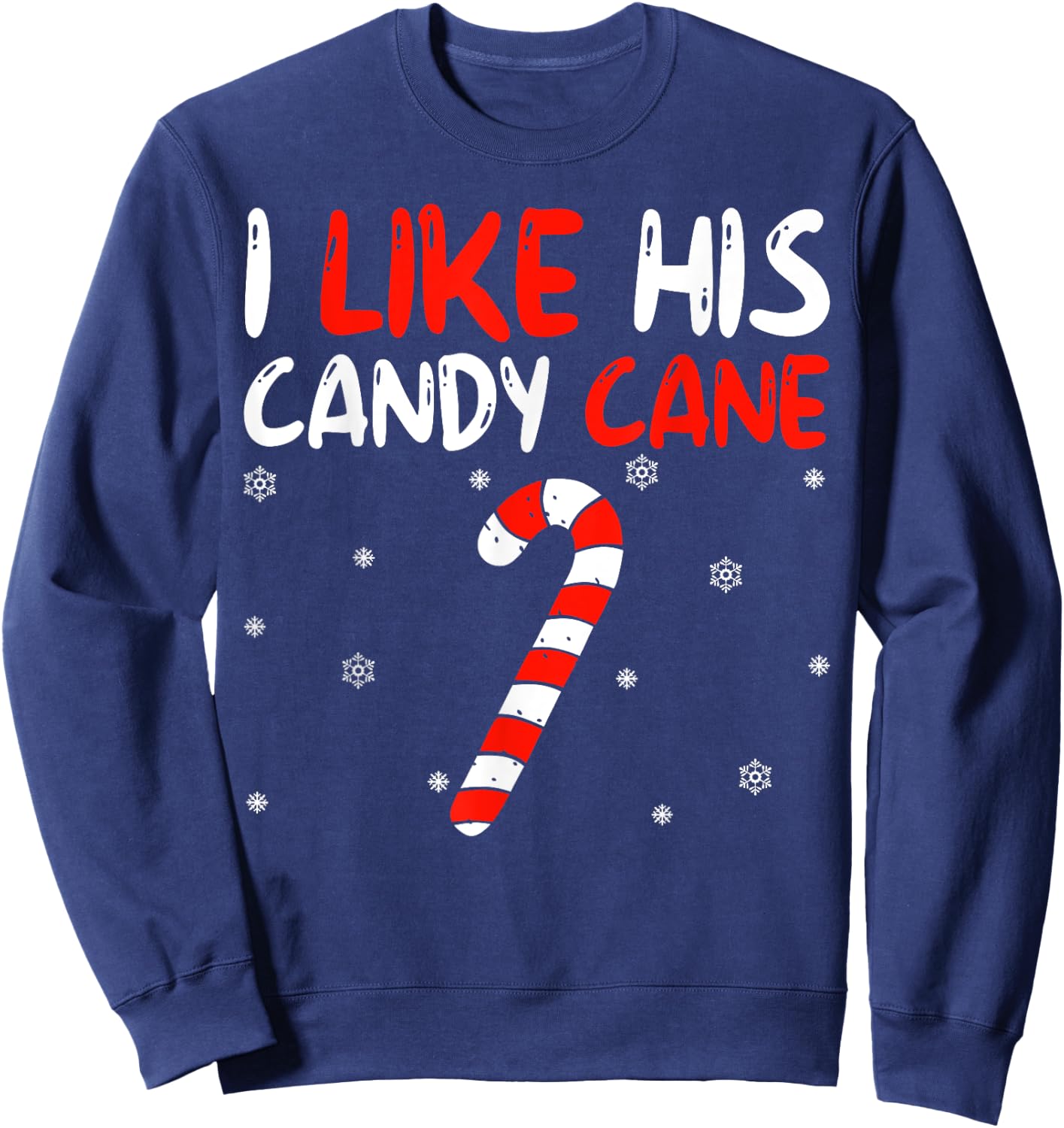 I Like His Candy Cane Couples Matching Xmas Christmas Pajama Sweatshirt - Sweatshirt | Navy