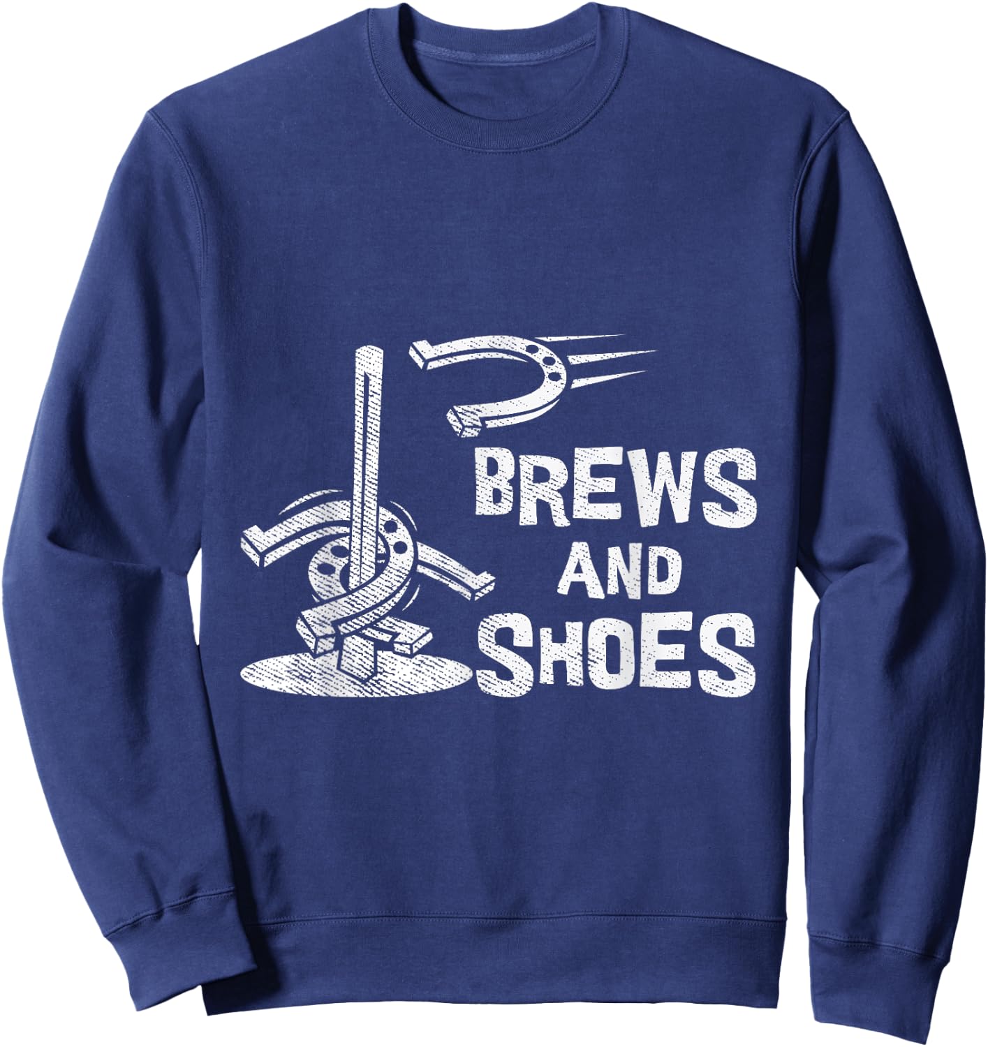 Brews And Shoes Animal Shoe Beer Drinker Horseshoe Pitching Sweatshirt - Sweatshirt | Navy