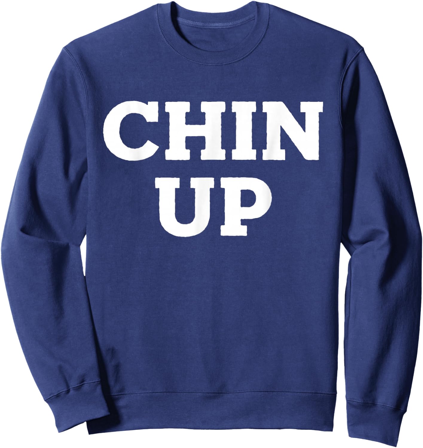 Chin Up Sweatshirt - Sweatshirt | Navy